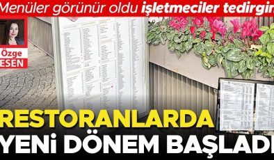 Restoranlarda yeni dönem başladı… Menüler görünür oldu