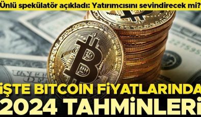 Ünlü spekülatör açıkladı: Yatırımcısını sevindirecek mi? İşte Bitcoin’de 2024 yılında beklenen fiyatlar