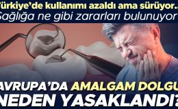 Avrupa’da Amalgam dolgu neden yasaklandı? Türkiye’de kullanımı azaldı ama sürüyor… Sağlığa ne gibi zararları bulunuyor?
