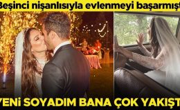 Beşinci nişanlısıyla evlenmeyi başarmıştı… Yeni soyadım bana çok yakıştı!