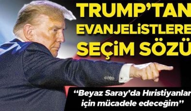 Trump’tan Evanjelistlere seçim sözü