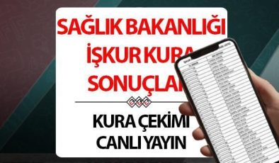 SAĞLIK BAKANLIĞI KURA SONUÇLARI: 2024 sürekli işçi alımı kura çekilişi canlı yayın bilgisi