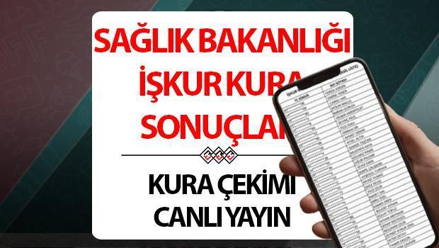 SAĞLIK BAKANLIĞI KURA SONUÇLARI: 2024 sürekli işçi alımı kura çekilişi canlı yayın bilgisi