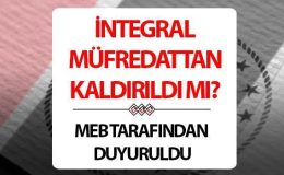 İntegral kalktı mı, müfredattan çıkartıldı mı? İşte, yeni müfredattan integral detayı!